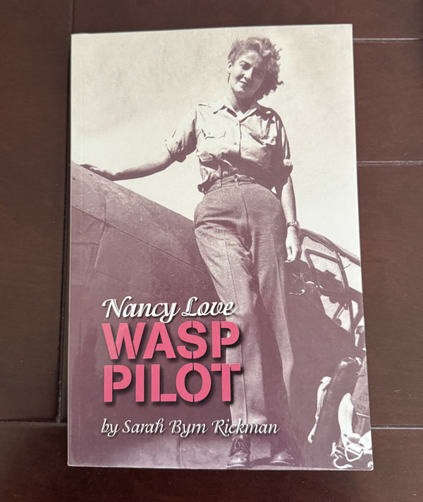 Nancy Love: WASP Pilot